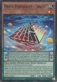Proto Enneacraft - "orgIA" (Super Rare)