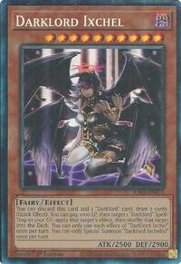 Darklord Ixchel (Collector's Rare)